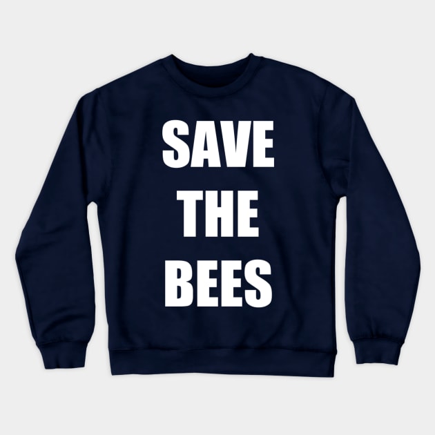 Save the Bees Crewneck Sweatshirt by overridden